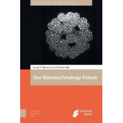 Our Nanotechnology Future
