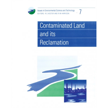 Contaminated Land and its Reclamation