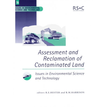 Assessment and Reclamation of Contaminated Land
