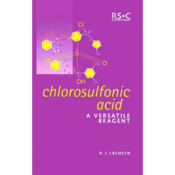 Chlorosulfonic Acid: A Versatile Reagent