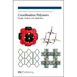 Coordination Polymers: Design, Analysis and Application