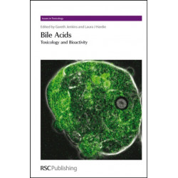 Bile Acids: Toxicology and Bioactivity