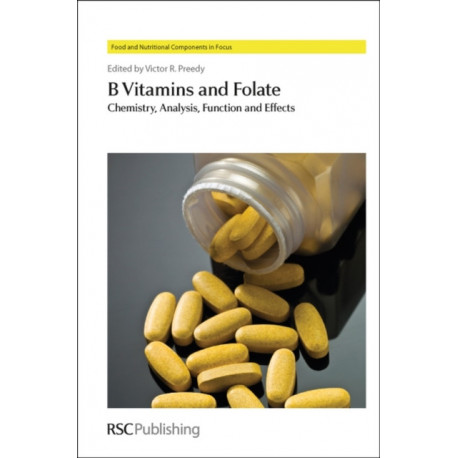 B Vitamins and Folate: Chemistry, Analysis, Function and Effects