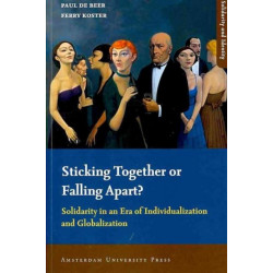 Sticking Together or Falling Apart?: Solidarity in an Era of Individualization and Globalization