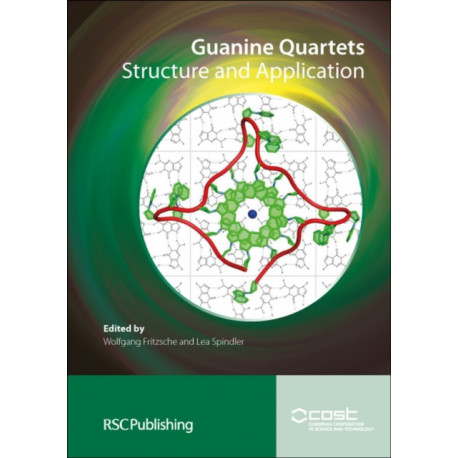 Guanine Quartets: Structure and Application