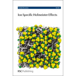 Ion Specific Hofmeister Effects: Faraday Discussion 160