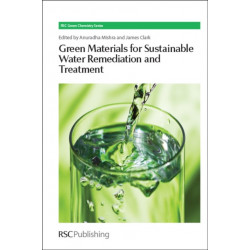 Green Materials for Sustainable Water Remediation and Treatment