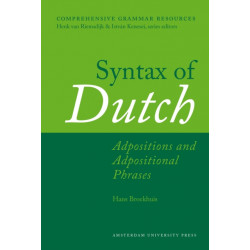 Syntax of Dutch: Adpositions and Adpositional Phrases