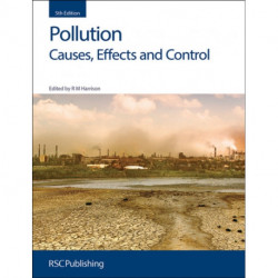 Pollution: Causes, Effects and Control