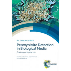 Peroxynitrite Detection in Biological Media: Challenges and Advances