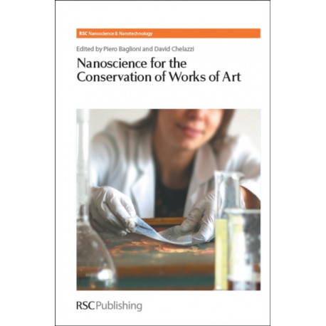 Nanoscience for the Conservation of Works of Art