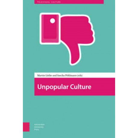 Unpopular Culture