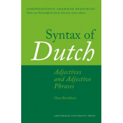 Syntax of Dutch: Adjectives and Adjective Phrases