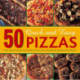 50 Quick and Easy Pizzas: Fast, Tasty Pizzas for every occasion