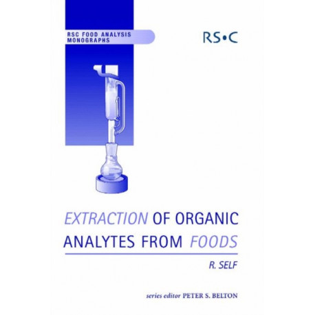 Extraction of Organic Analytes from Foods: A Manual of Methods
