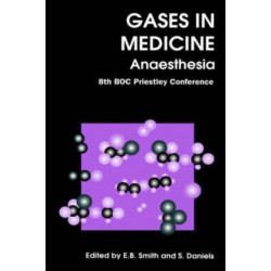 Gases In Medicine: Anaesthesia