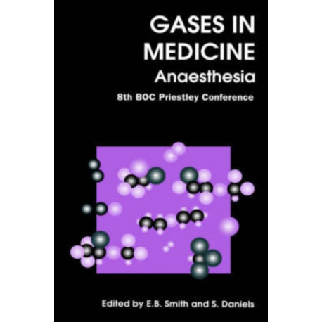 Gases In Medicine: Anaesthesia