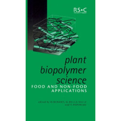 Plant Biopolymer Science: Food and Non-Food Applications