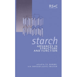 Starch: Advances in Structure and Function