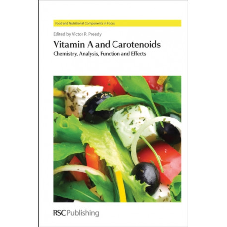 Vitamin A and Carotenoids: Chemistry, Analysis, Function and Effects