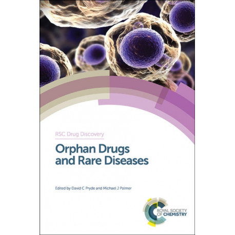 Orphan Drugs and Rare Diseases