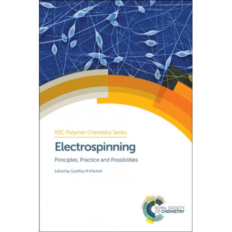 Electrospinning: Principles, Practice and Possibilities