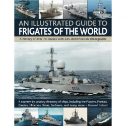 Illustrated Guide to Frigates of the World