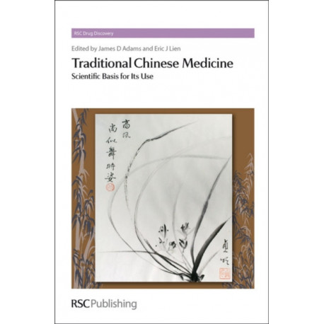 Traditional Chinese Medicine: Scientific Basis for Its Use
