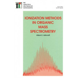 Ionization Methods in Organic Mass Spectrometry