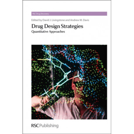 Drug Design Strategies: Quantitative Approaches
