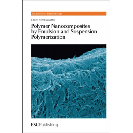 Polymer Nanocomposites by Emulsion and Suspension Polymerization