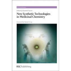 New Synthetic Technologies in Medicinal Chemistry