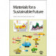 Materials for a Sustainable Future