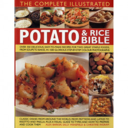 Complete Illustrated Potato and Rice Bible