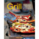 Grill: A Stylish Guide to Indoor and Outdoor Grilling with 65 Recipes