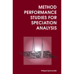 Method Performance Studies for Speciation Analysis