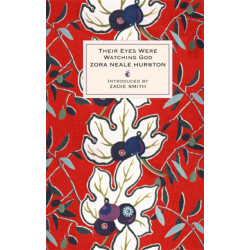 Their Eyes Were Watching God