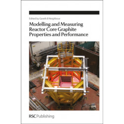 Modelling and Measuring Reactor Core Graphite Properties and Performance
