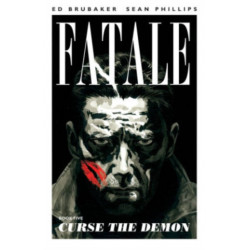Fatale Volume 5: Curse the Demon