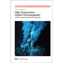 High-Temperature Liquid Chromatography: A User's Guide for Method Development