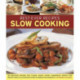 Best-Ever Recipes Slow Cooking: 135 Delicious Recipes for Classic Soups, Stews, Casseroles, Roasts and One-pot Meals Illustrated in 260 Stunning Photographs
