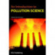 An Introduction to Pollution Science
