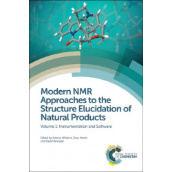 Modern NMR Approaches to the Structure Elucidation of Natural Products: Volume 1: Instrumentation and Software