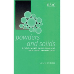 Powders and Solids: Developments in Handling and Processing Technologies
