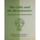 The Celts and the Renaissance: Tradition and Innovation - International Conference Proceedings