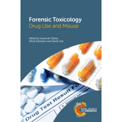 Forensic Toxicology: Drug Use and Misuse