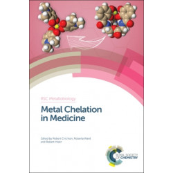 Metal Chelation in Medicine