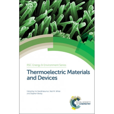 Thermoelectric Materials and Devices