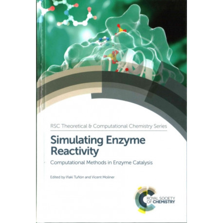 Simulating Enzyme Reactivity: Computational Methods in Enzyme Catalysis
