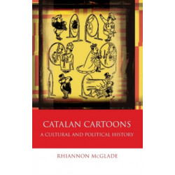 Catalan Cartoons: A Cultural and Political History